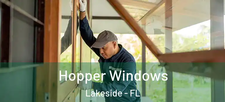  Hopper Windows Lakeside - FL
